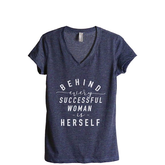 Behind Every Successful Woman Is Herself Women's Fashion Relaxed V-Neck T-Shirt Tee Heather Navy 2X-Large