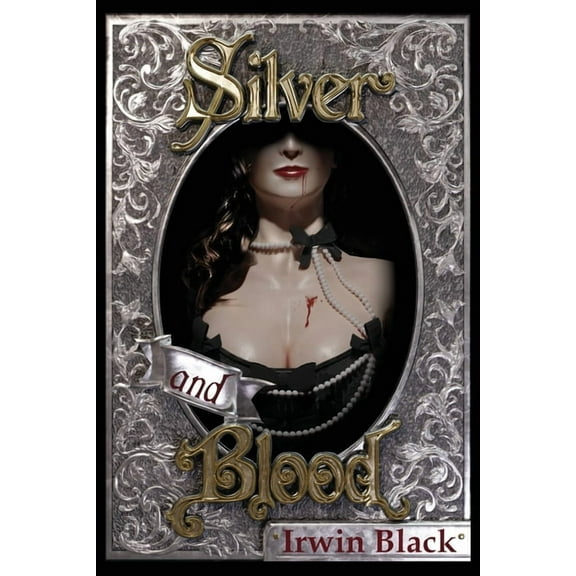 Silver and Blood, (Paperback)