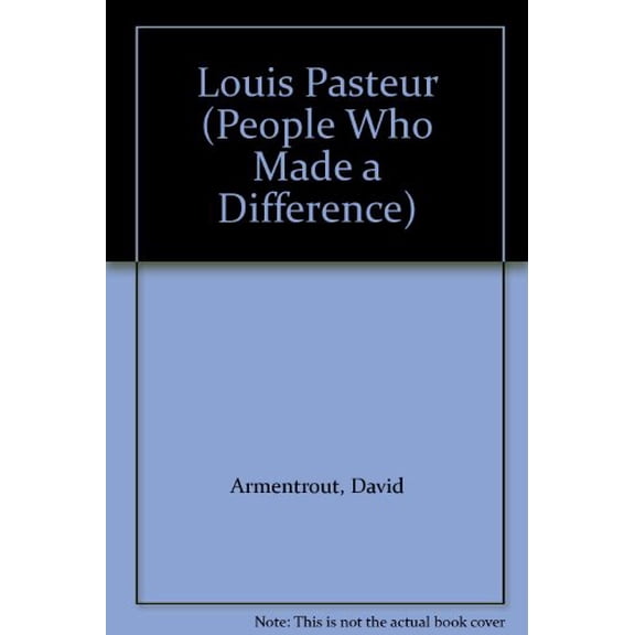 Louis Pasteur (Paperback) by David Armentrout,Patricia Armentrout
