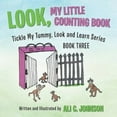thumbnail image 2 of Look, My Little Counting Book: Tickle My Tummy, Look and Learn Series Book Three, (Paperback), 2 of 2