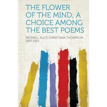 The Flower of the Mind; A Choice Among the Best