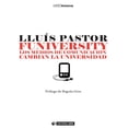 thumbnail image 1 of Funiversity. Los Medios De Comunicacioncambian La Universid Uoc 9788497881128, 1 of 2