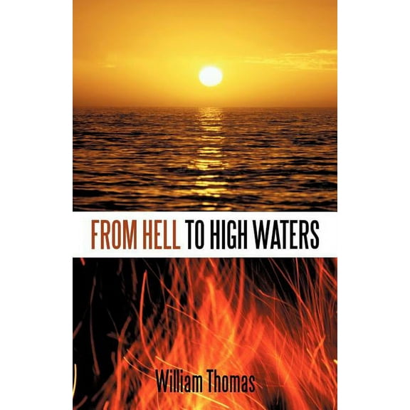 From Hell to High Waters (Paperback)