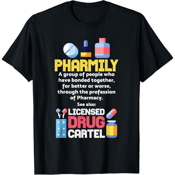 Pharmacy Technician Gift For A Pharmacist T-Shirt