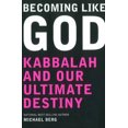 thumbnail image 1 of Devenir comme Dieu, la Kabbale et Notre Destinée Ultime, 1 of 1