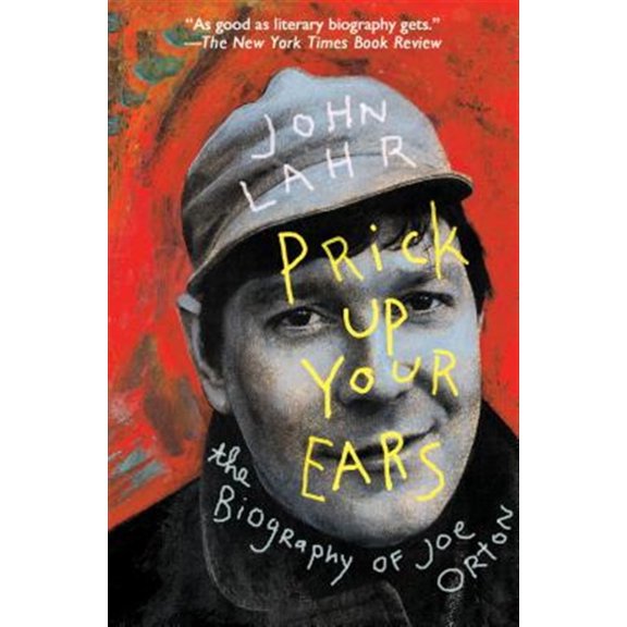 Pre-Owned Prick Up Your Ears : The Biography of Joe Orton (Paperback)