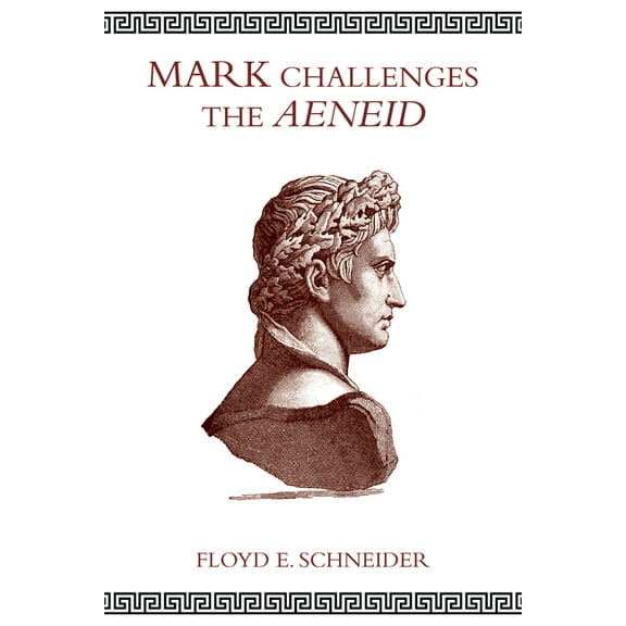 Mark Challenges the Aeneid (Hardcover)