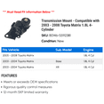 thumbnail image 2 of Transmission Mount - Compatible with 2003 - 2008 Toyota Matrix 1.8L 4-Cylinder 2004 2005 2006 2007, 2 of 2