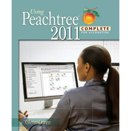 Using Peachtree Complete 2011 for Accounting (with Data File and Accounting CD-Rom) [With 2 CDROMs] (Paperback - Used) 1111822409 9781111822408
