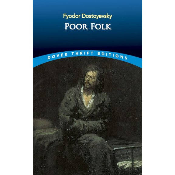 Pre-Owned Dover Thrift Editions: Classic Novels: Poor Folk (Paperback)