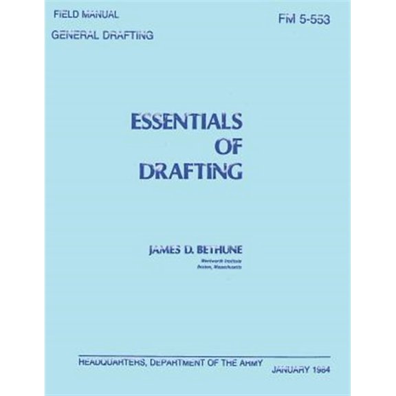 Pre-Owned Essentials of Drafting : General Drafting (FM 5-553) (Paperback)