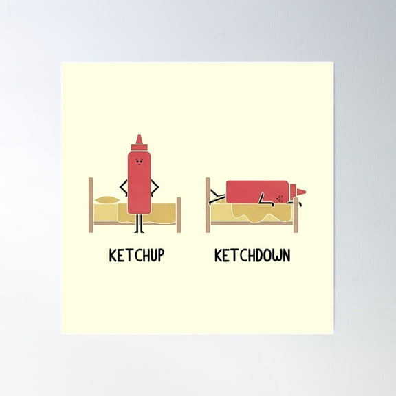 Ketchup Ketchdown Poster Wall Art, Modern Wall Decor For Living Room Bedroom, 16x16 UNFRAMED