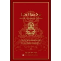 Lời Đạo Sư: Giáo huấn khẩu truyền của Đức Bổn Sư (Paperback)
