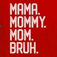 thumbnail image 5 of Wild Bobby, Mama. Mommy. Mom. Bruh. Mother's Day Womens Graphic Long Sleeve Tee, Red, Small, 5 of 6