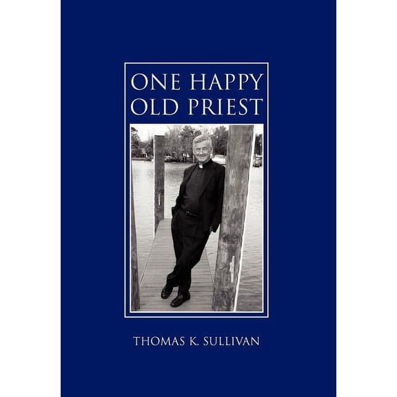 One Happy Old Priest (Hardcover)