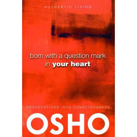 Pre-Owned Born with a Question Mark in Your Heart (Paperback) 098364005X 9780983640059