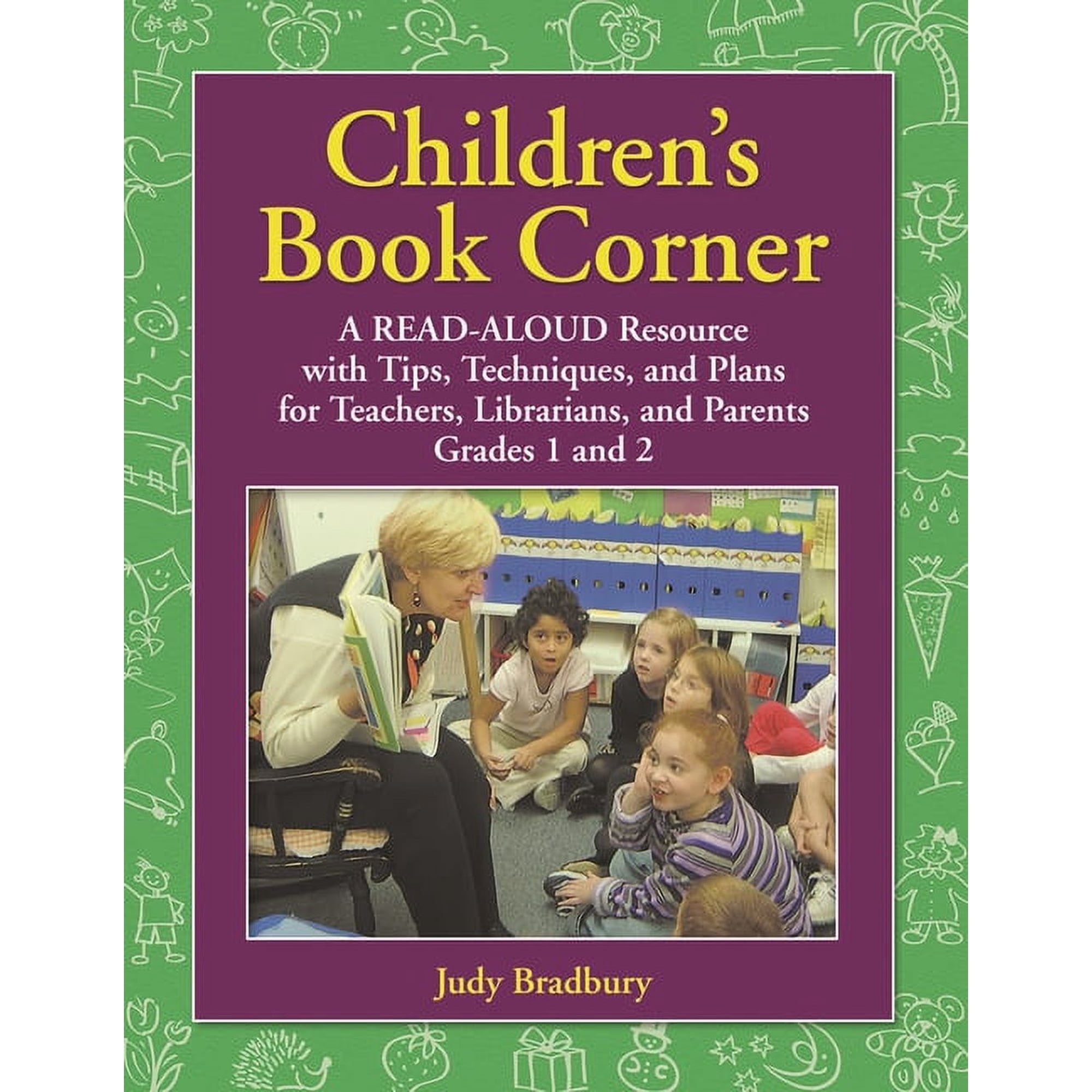 Children s Book Corner: A Read-Aloud Resource with Tips Techniques and Plans for Teachers Librarians and Parents: Le (Paperback)