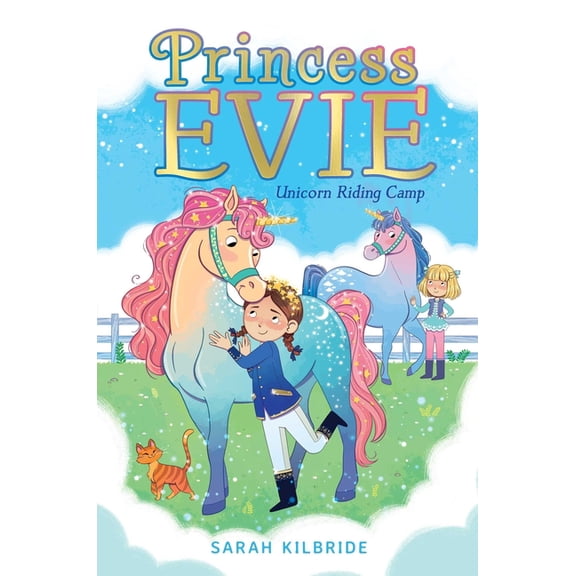Princess Evie Unicorn Riding Camp, Book 2, (Hardcover)