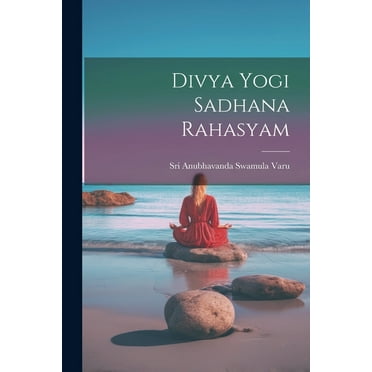 Divya Yogi Sadhana Rahasyam