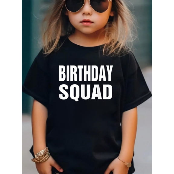 Birthday Squad Gift for Men Women Boys Girls KidsCotton Soft Graphic Tee Breathable Playwear T-Shirt