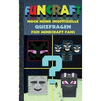 Funcraft - Noch mehr inoffizielle Quizfragen für Minecraft Fans: Quizbuch Teil 2. Lustig, Rätsel, Quiz, Raten, Lachen, w, (Paperback)