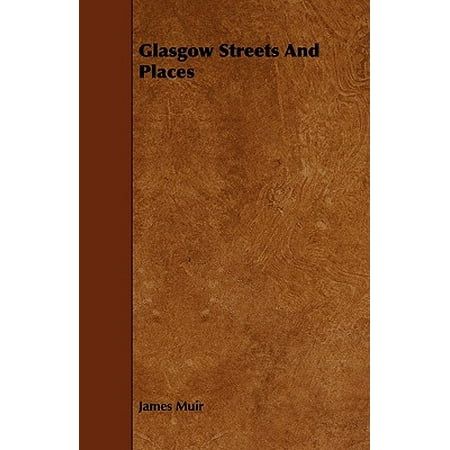 Glasgow Streets and Places (Best Places To Go In Glasgow)