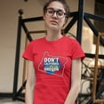thumbnail image 3 of Tee Hunt Don't California My Oregon T-Shirt The Great California Exodus Women's T-Shirt Tee, Red, X-Large, 3 of 5