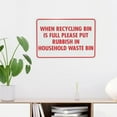 thumbnail image 4 of When Recycling Bin Is Full Sign Outdoor Signs Aluminum Warning Metal Sign Vintage Sign Wall Decor for Home Farm Bar Coffee Shop Club Decoration 8x12 Inch, 4 of 7