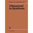 thumbnail image 1 of Ultrasound in Synthesis (Reactivity and Structure: Concepts in Organic Chemistry), 1 of 1