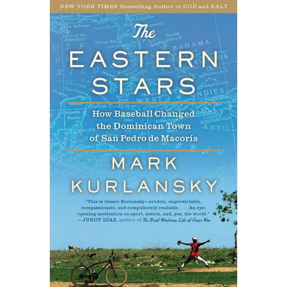 The Eastern Stars : How Baseball Changed the Dominican Town of San Pedro de Macoris (Paperback)