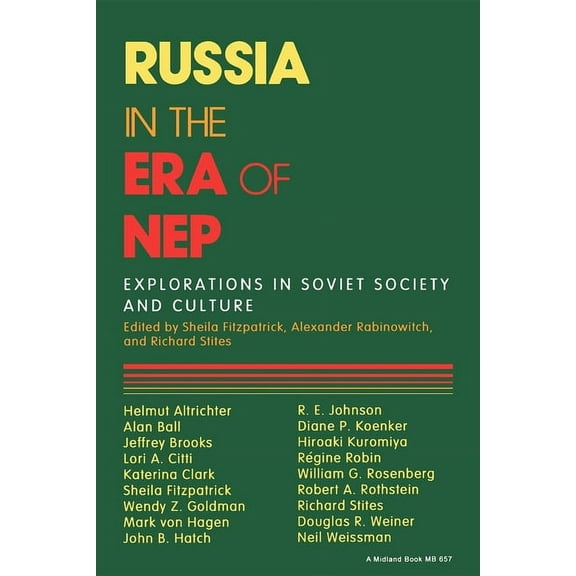 Indiana-Michigan Russian and East Europe Russia in the Era of NEP, (Paperback)