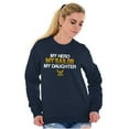 thumbnail image 4 of US Navy Logo My Daughter Hero Sailor Unisex Plus Size Sweatshirt Brisco Brands 2X, 4 of 5
