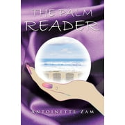 The Palm Reader (Paperback) by Antoinette Zam