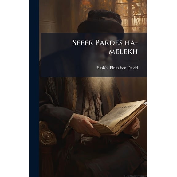 Sefer Pardes ha-melekh, (Paperback)
