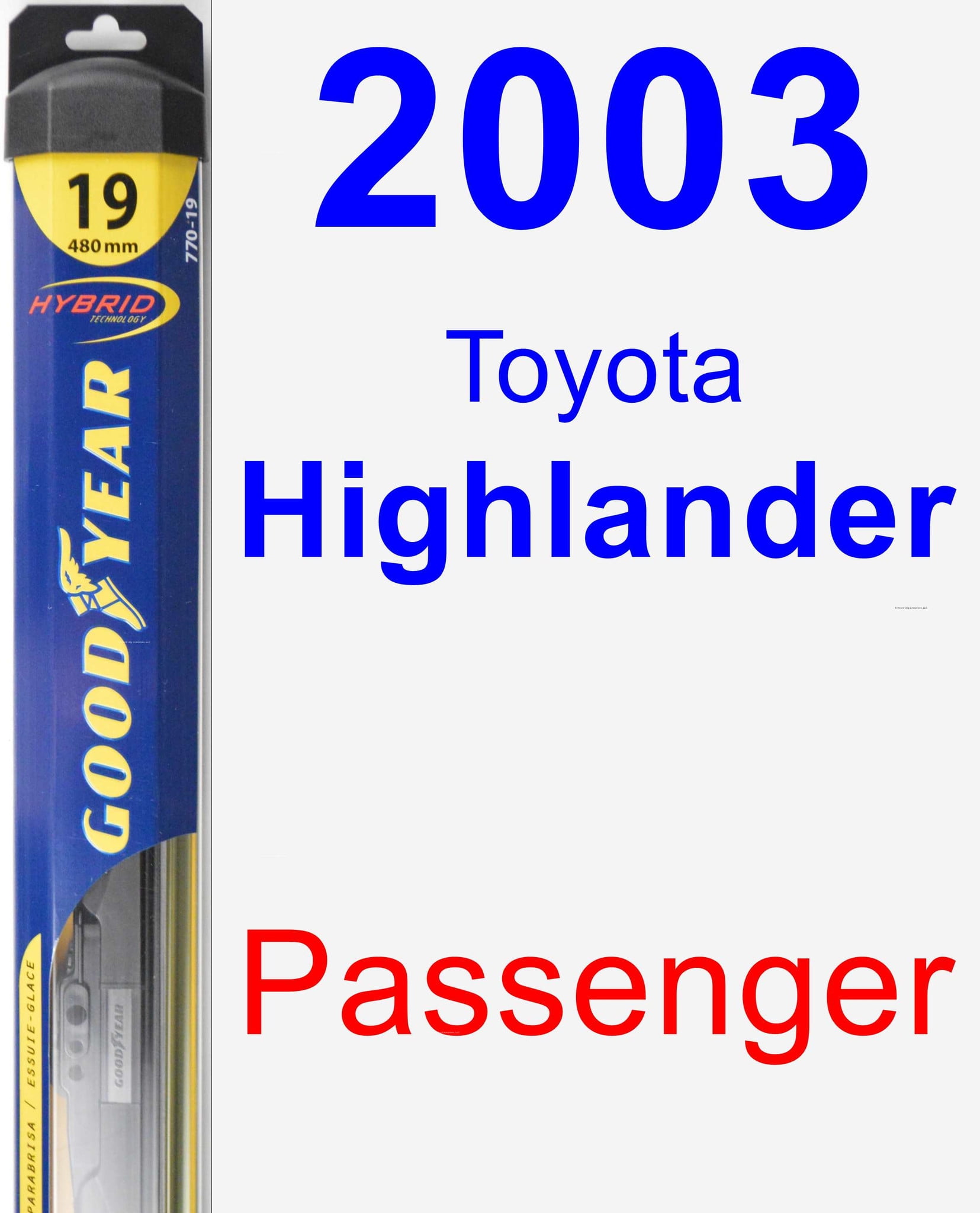 2003 Toyota Highlander Passenger Wiper Blade Hybrid