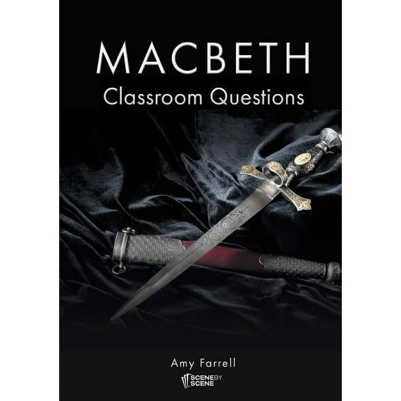 Macbeth Classroom Questions (Paperback)