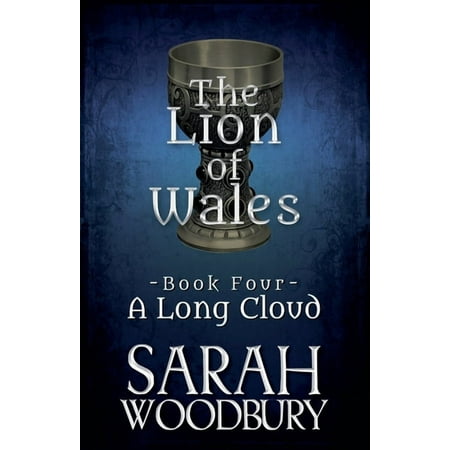 The Lion of Wales A Long Cloud Book 4 (Paperback)