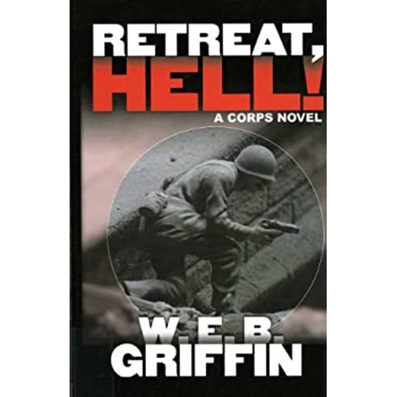Pre-Owned Retreat, Hell! (Hardcover) 9780786262540