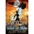 thumbnail image 1 of Pre-Owned Witch of the Federation Witch Of The Federation III: Witch Of The Federation Book Three, Book 3, (Paperback), 1 of 1