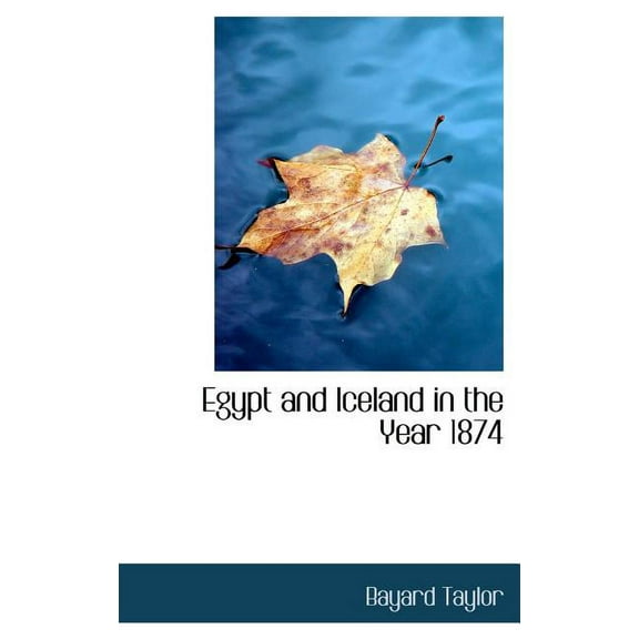 Egypt and Iceland in the Year 1874 (Hardcover)