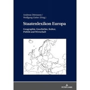Staatenlexikon Europa: Geographie, Geschichte, Kultur, Politik und Wirtschaft (Hardcover)