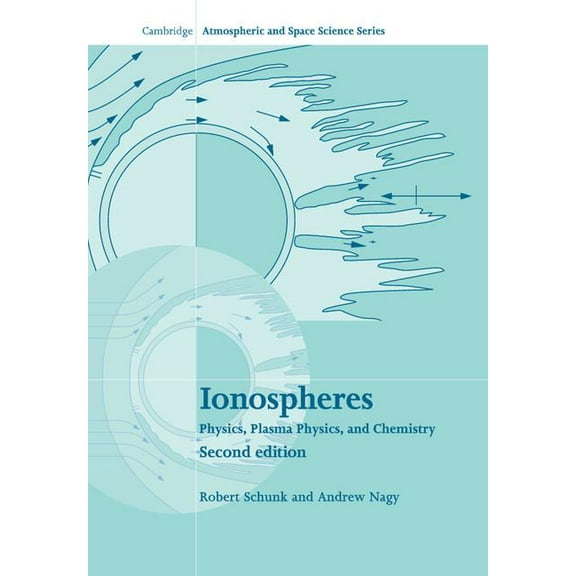 Cambridge Atmospheric and Space Science Ionospheres, (Paperback)