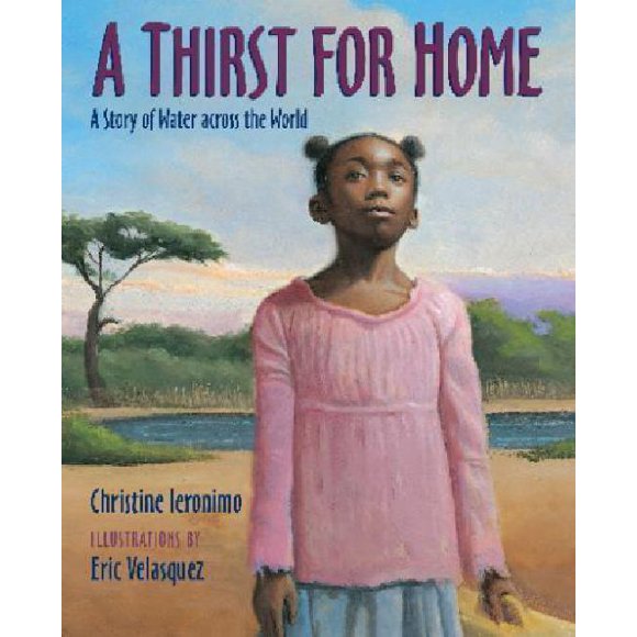 A Thirst for Home: A Story of Water Across the World