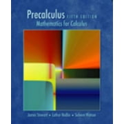 Precalculus: Mathematics for Calculus, Enhanced Review Edition, 5th Edition [Paperback - Used]