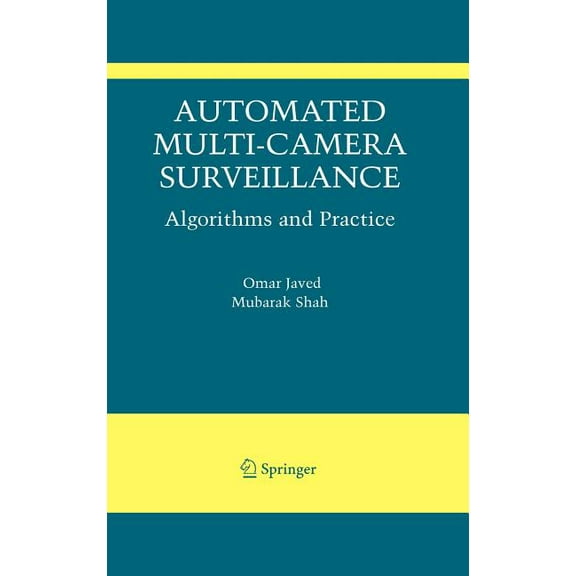 The International Video Computing Automated Multi-Camera Surveillance: Algorithms and Practice, Book 10, (Hardcover)