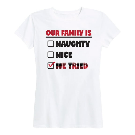 Instant Message - Our Family Is We Tried - Women's Short Sleeve Graphic T-Shirt