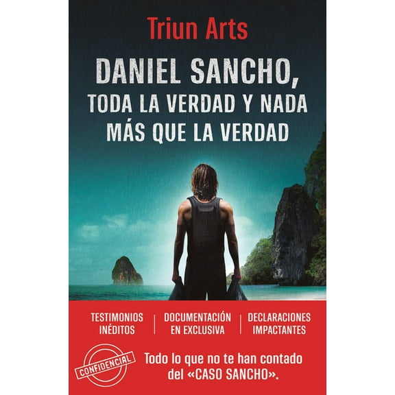 Daniel Sancho: Toda La Verdad Y NADA MÃ¡s Que La Verdad / Daniel Sancho: The Whole Truth and Nothing But the Truth, (Paperback)