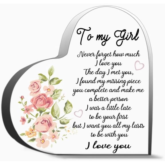 to My Girl Never Forget How Much I Love You - The Day I Met You Acrylic Heart Decoration, Gift for Couple Parent, 4 x 4 Inch