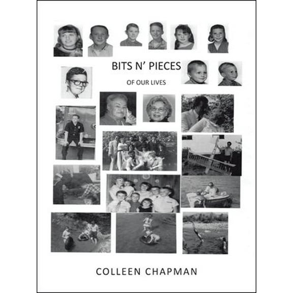 Bits N' Pieces: Of Our Lives (Paperback)