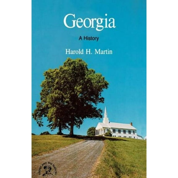 Georgia: A Bicentennial History, (Paperback)